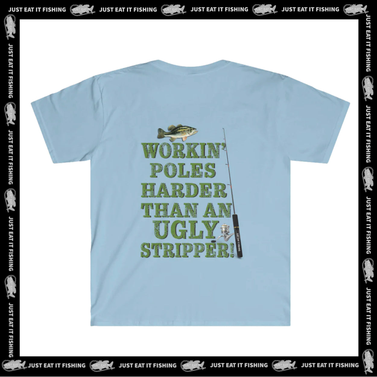Workin Poles Harder Ugly Stripper Design