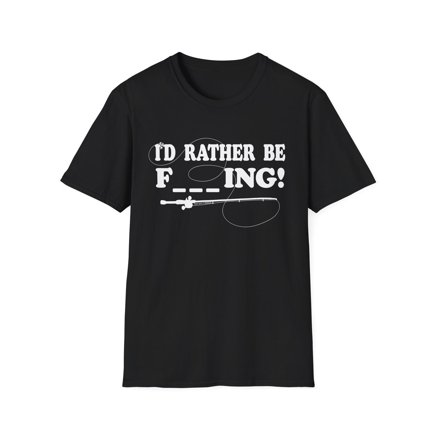 Unisex Rather Be Fishing Tee