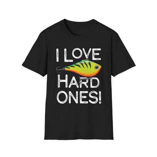 Unisex I Love Hard Ones Tee