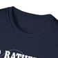 Unisex Rather Be Fishing Tee