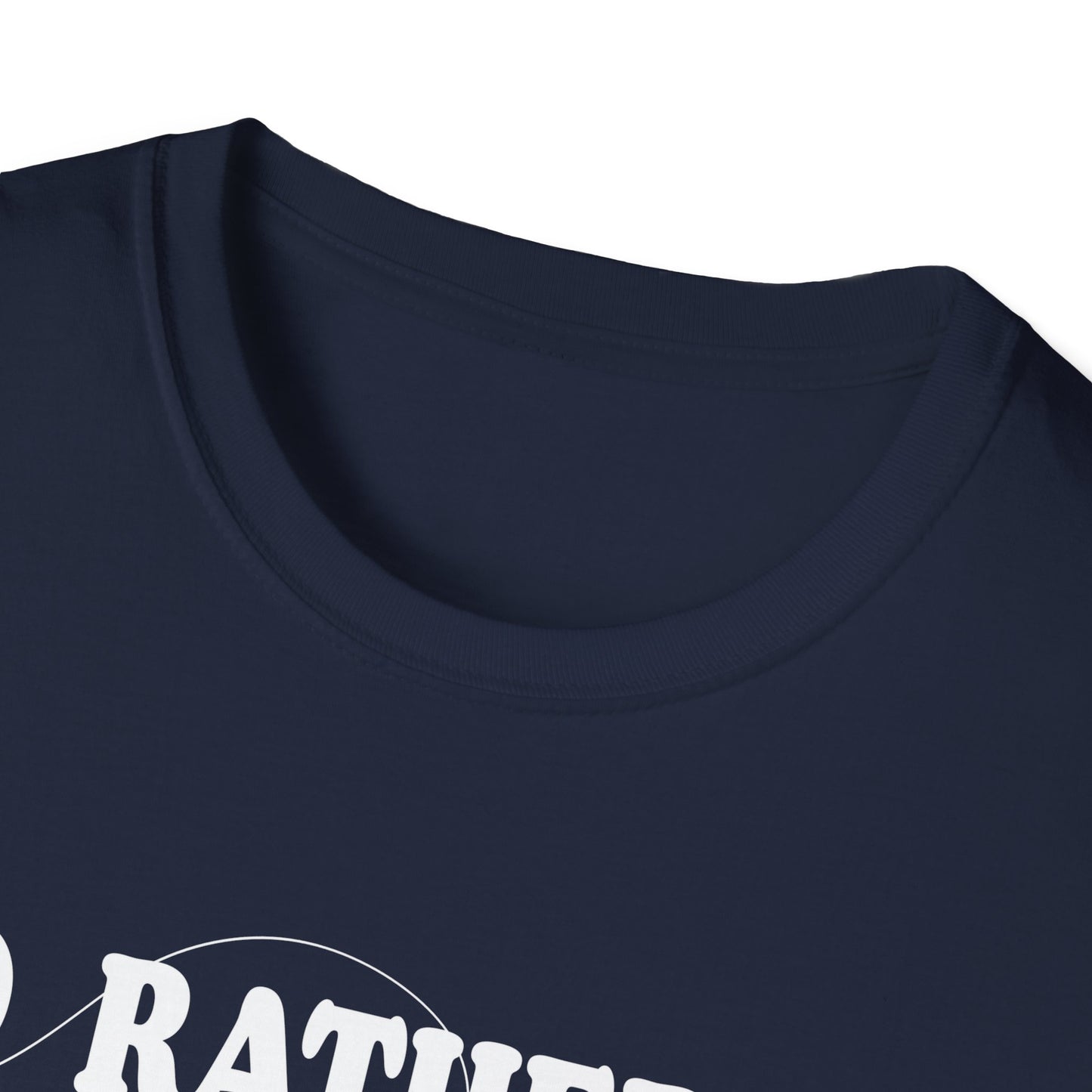 Unisex Rather Be Fishing Tee