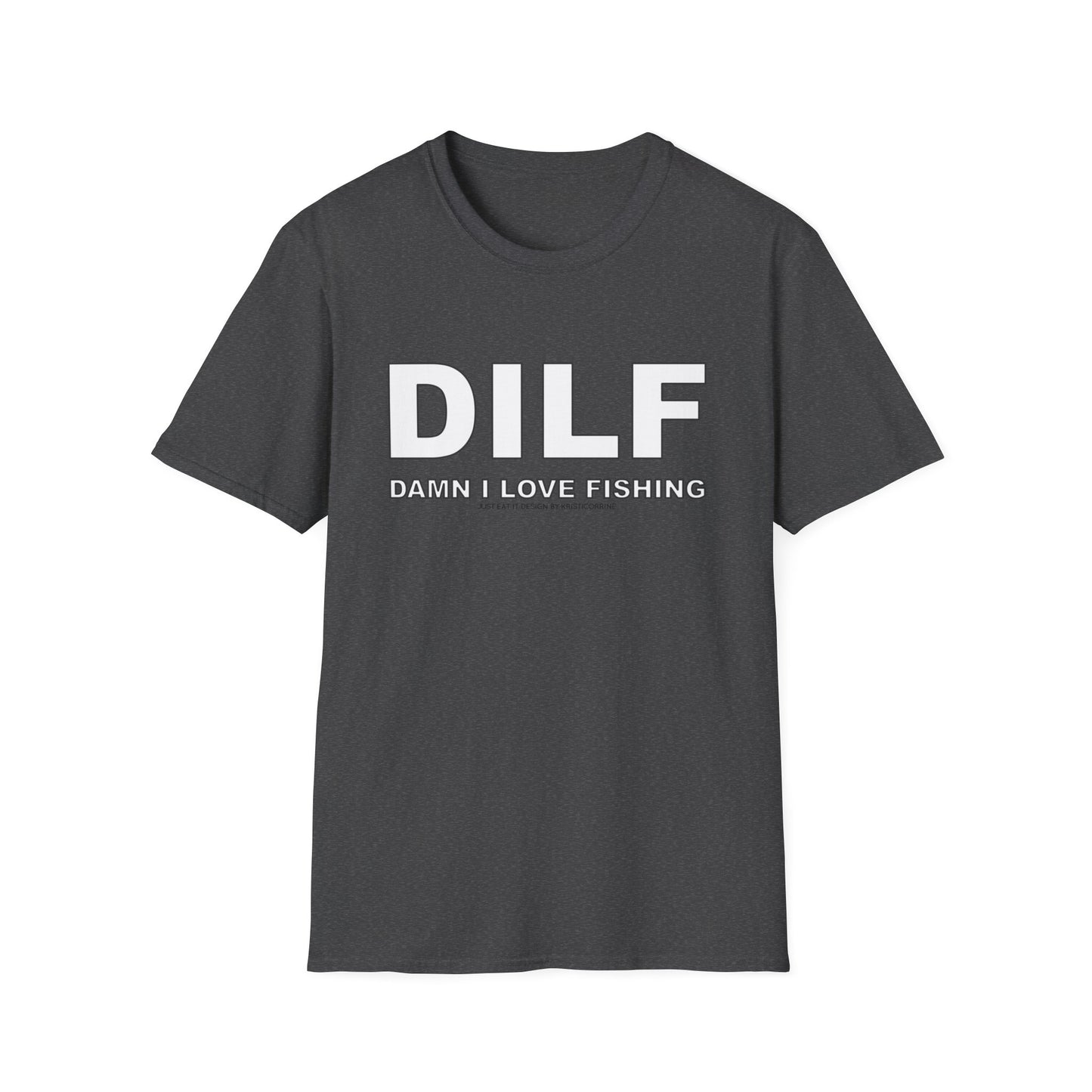 DILF Damn I Love Fishing Tee