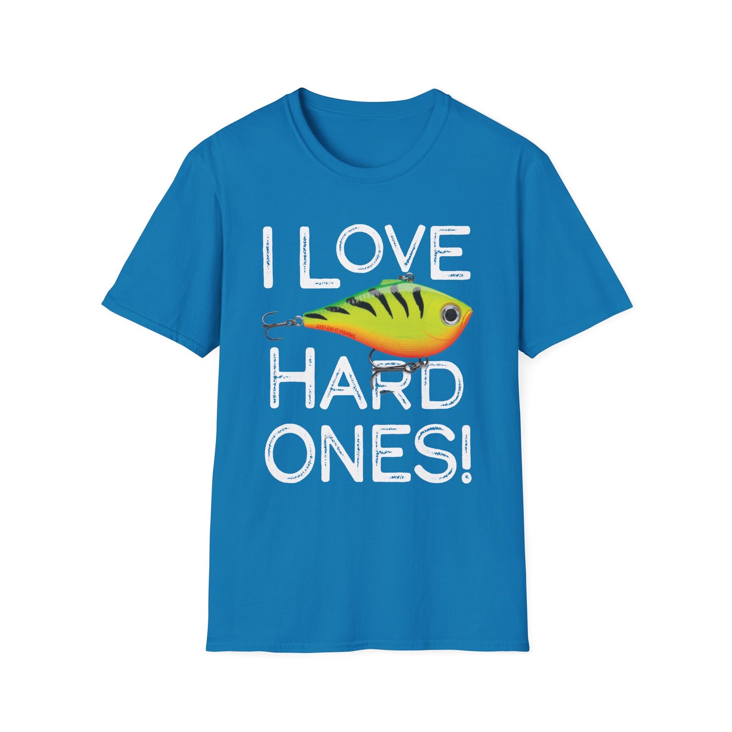 Unisex I Love Hard Ones Tee
