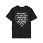 Unisex Fishing Alone Tee