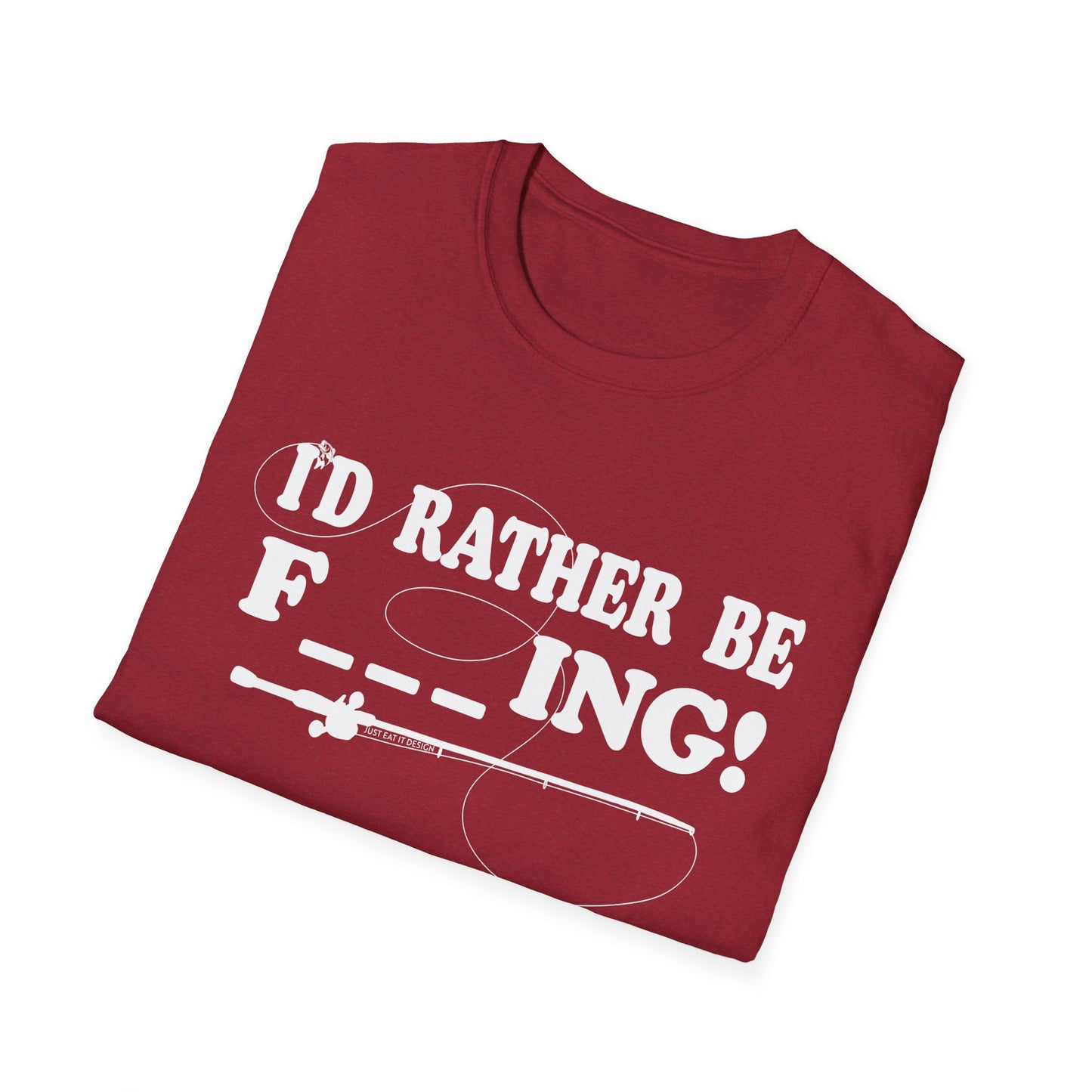 Unisex Rather Be Fishing Tee