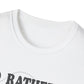 Unisex Rather Be Fishing Tee