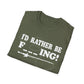 Unisex Rather Be Fishing Tee