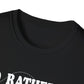 Unisex Rather Be Fishing Tee