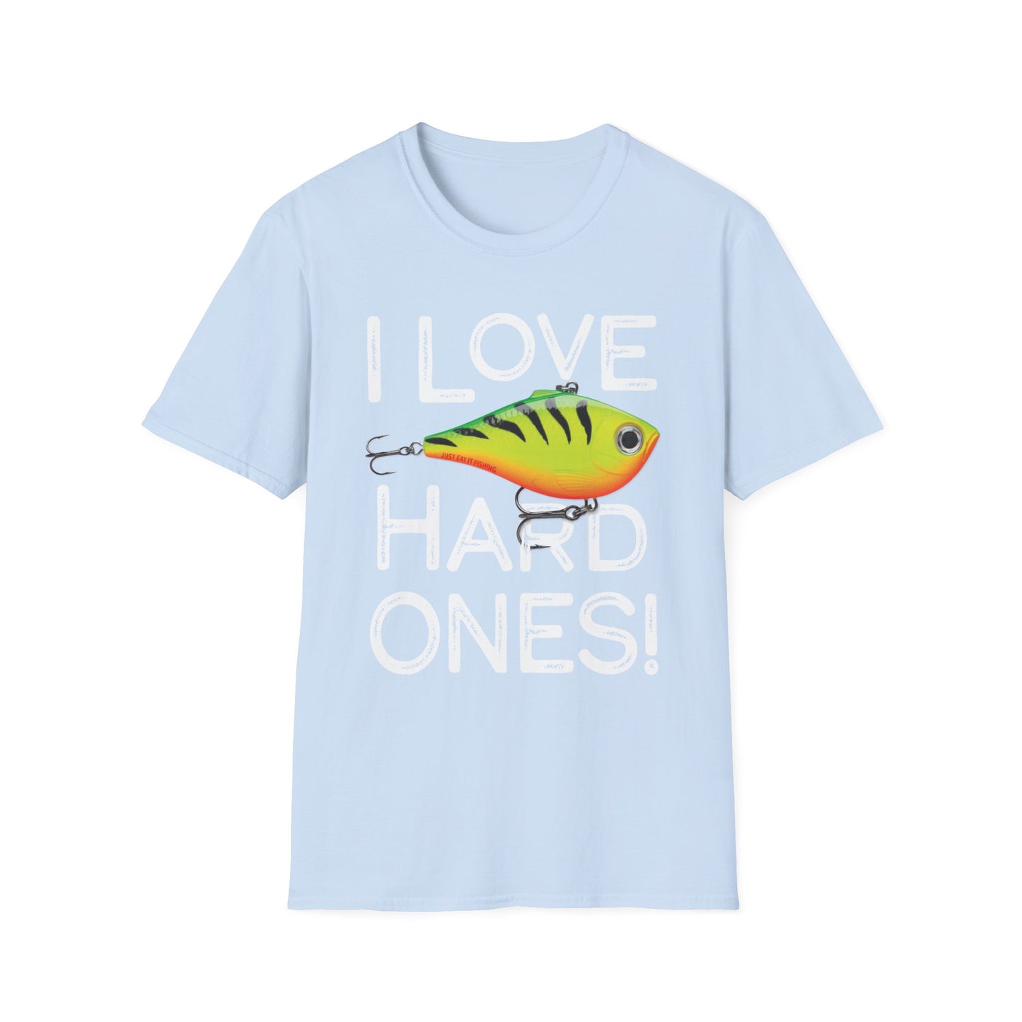 Unisex I Love Hard Ones Tee