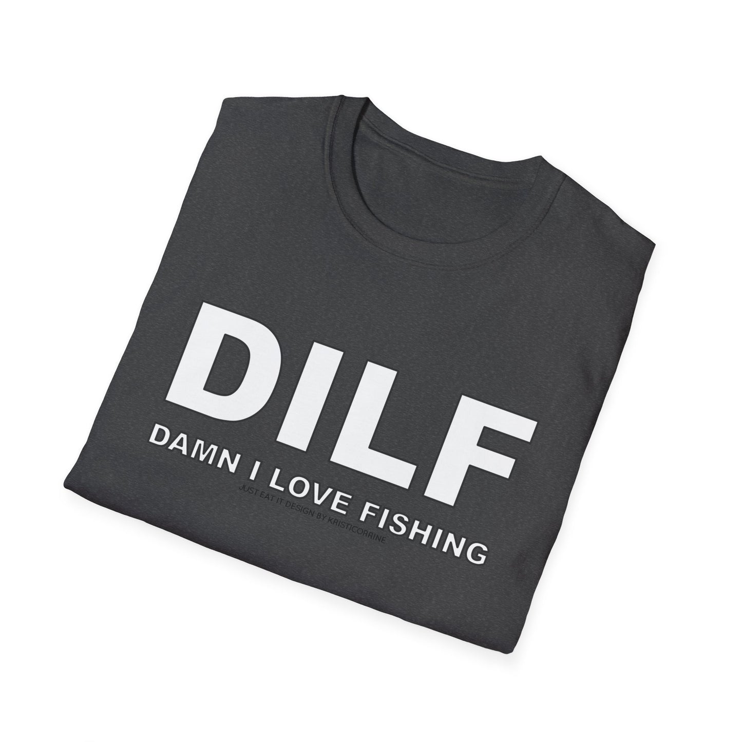 DILF Damn I Love Fishing Tee