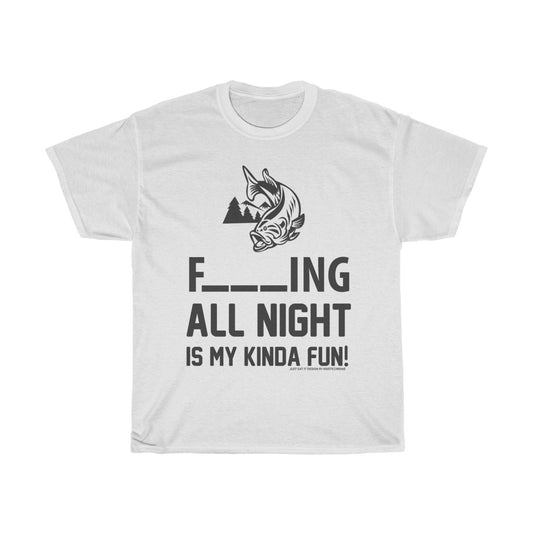 Fishing All Night Fun JEI Unisex Tee